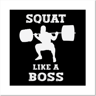 'Squat Like Boss' Design for Gym Posters and Art